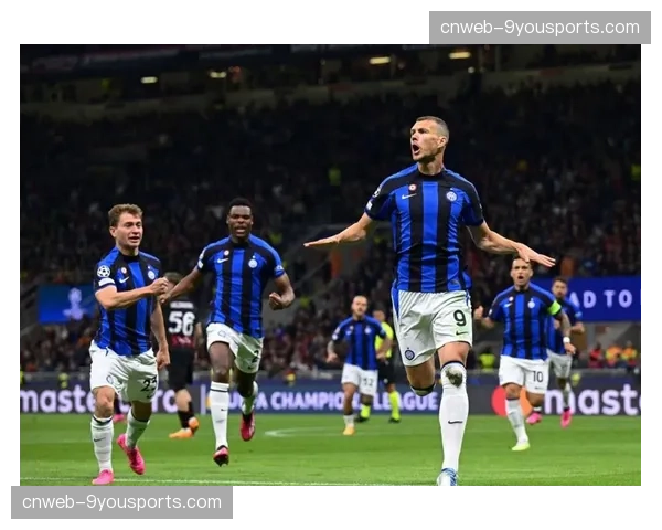 战术分析:国米在米兰德比中如何用防守反击完成制胜 战术分析:国米在米兰德比中如何用防守反击完成制胜